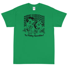 Load image into Gallery viewer, Merry Christmas, Ya Filthy Gambler! Short Sleeve T-Shirt