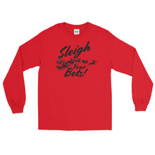 Load image into Gallery viewer, Sleigh Your Bets Long Sleeve Shirt