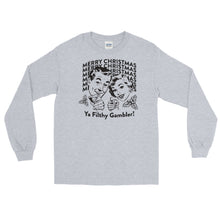 Load image into Gallery viewer, Merry Christmas, Ya Filthy Gambler! Long Sleeve Shirt