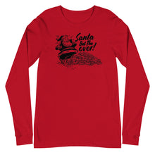 Load image into Gallery viewer, Santa Bet the Over Long Sleeve Tee