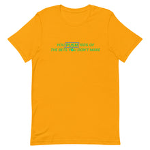 Load image into Gallery viewer, You Push 100% of the Bets You Don't Make T-Shirt