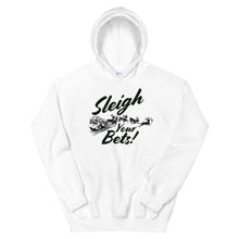 Load image into Gallery viewer, Sleigh Your Bets Hoodie
